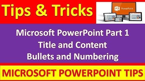 Microsoft PowerPoint Part 1 : Title and Content : Bullets and Numbering [Urdu / Hindi]