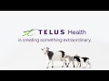 Telus health is creating something extraordinary