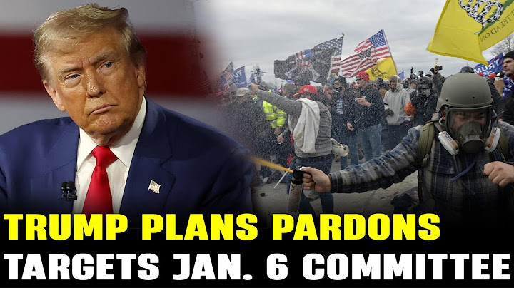 Trump Plans Swift Pardons for Capitol Rioters; Targets Jan. 6 Committee