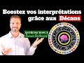 Astrologie  boostez vos interprtations grce aux dcans 