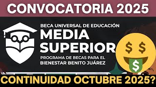 ¿Cómo Aplicar CONTINUIDAD? Beca Benito Juárez Octubre 2025 Educación Media Superior