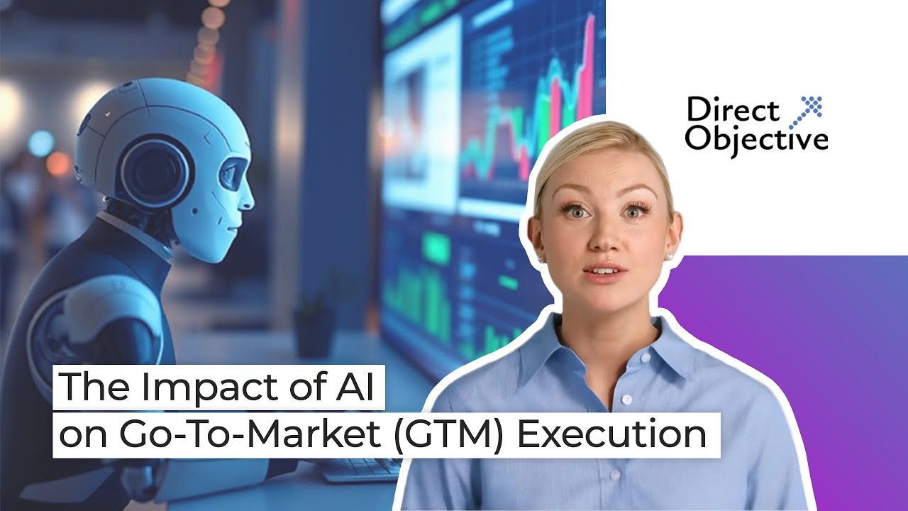The Impact of AI on Go-To-Market (GTM) Execution