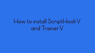 How to install ScriptHookV and TrainerV for Grand Theft Auto V | LSPDFR Tutortial #1