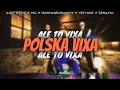 KIZO X MIU X DIYU - POLSKA VIXA ALE TO VIXA (DJ KAPIX BLEND)