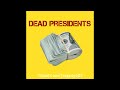 Dead Presidents II Ft Tragedy602 mp3