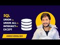 SQL Set Operations | UNION vs UNION ALL vs INTERSECT vs EXCEPT Explained in Hindi
