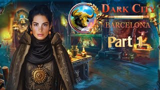 Dark City 10 Barcelona – Full Game Walkthrough Part 1 l Let's Play @ElenaBionGames