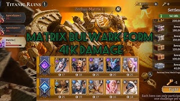 Matrix - Bulwark Form / 41k Damage / watcher of realms