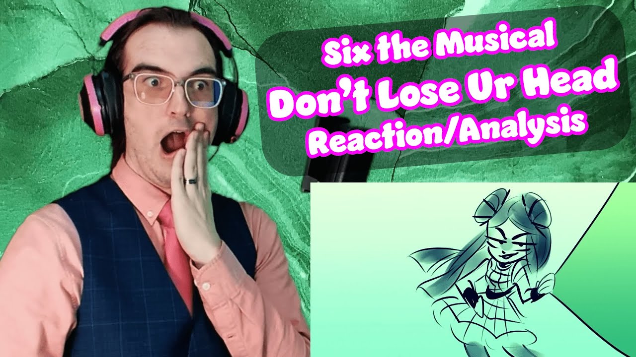 SASS LEVELS OFF THE CHART!! | Don't Lose Ur Head - Six The Musical | First Time Reaction/Analysis