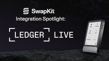Ledger Live: SwapKit Integration Spotlight
