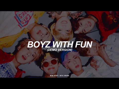 Boyz With Fun Demo Version BTS 방탄소년단 English Lyrics