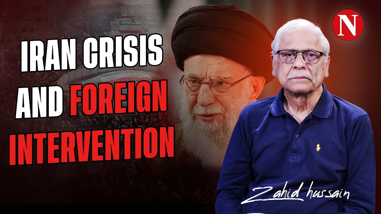 Iran Crisis and Foreign Intervention | Zahid Hussain Vlog | Narratives