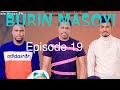 BURIN MASOYI Episode 19 Original