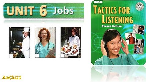 Unit 6 Jobs - Tactics for Listening Basic