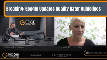News from 315: Google Updates Quality Rater Guidelines