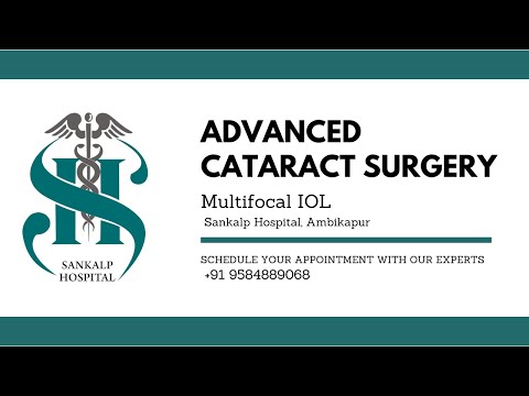 Advanced Cataract Surgery - Multifocal IOL #ambikapur #cataractsurgery #DrAkshayaGoyal