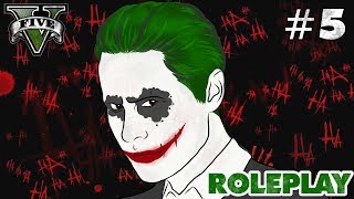 GTA V RP 5 - LE RETOUR DU JOKER 