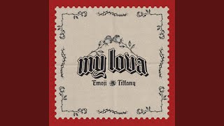 My Lova (feat. Tiffany) - Emoji