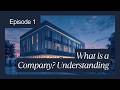 What Is a Company