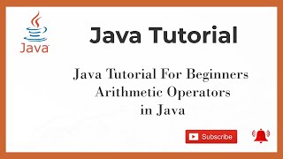 #3 Java Tutorial For Beginners | Arithmetic Operators in Java