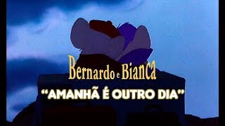 Video thumbnail of "Bernardo e Bianca - Amanhã É Outro Dia"