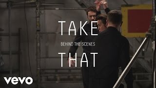 Take That - These Days (Behind The Scenes)