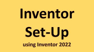 Inventor Set Up