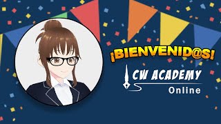 BIENVENID@ A CW ACADEMY ONLINE