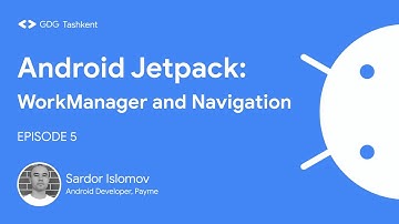 Android Jetpack:WorkManager and Navigation