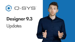 Updates in Q-SYS Designer v9.3 Net Worth