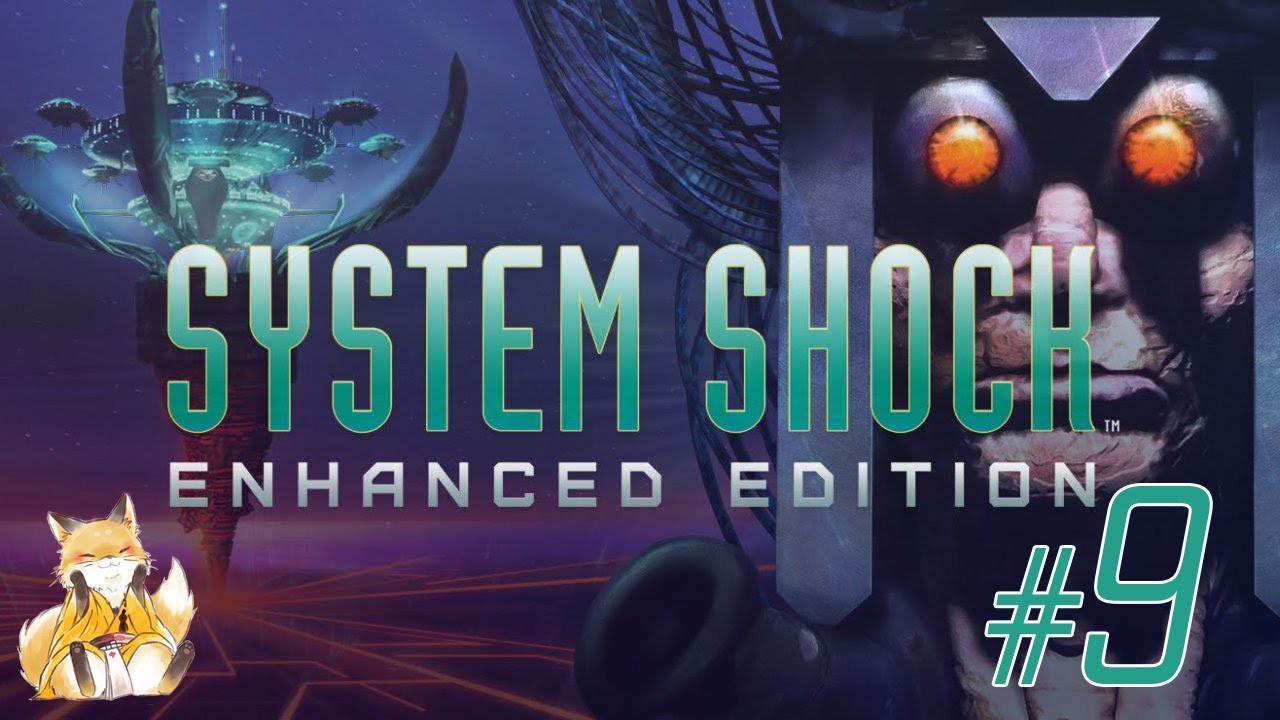 System Shock - #9 - Вырубаем антенны - YouTube