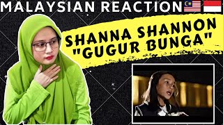 SHANNA SHANNON-GUGUR BUNGA | MALAYSIAN REACTION