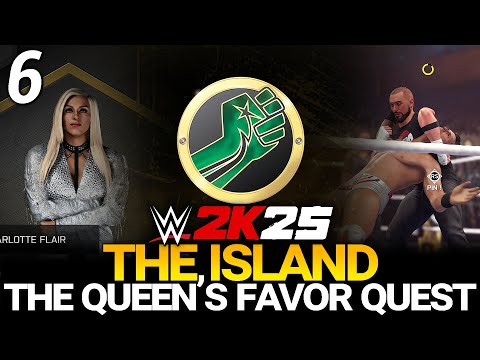 WWE 2K25: The Island | The Queens Favor Full Questline - YouTube