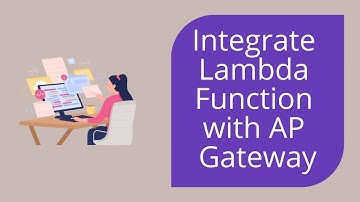 Integrating AWS Lambda with API Gateway | AWS API Gateway Tutorial - 2