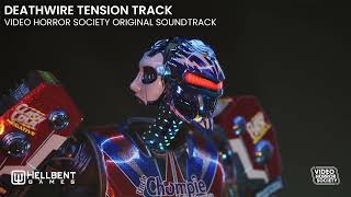 Deathwire Tension Track - Video Horror Society Original Soundtrack