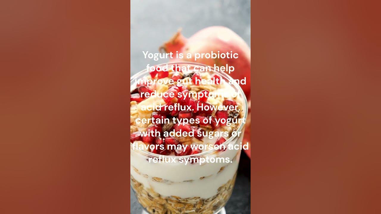 can-yogurt-help-acid-reflux-food-foodfacts-foodie-acidreflux