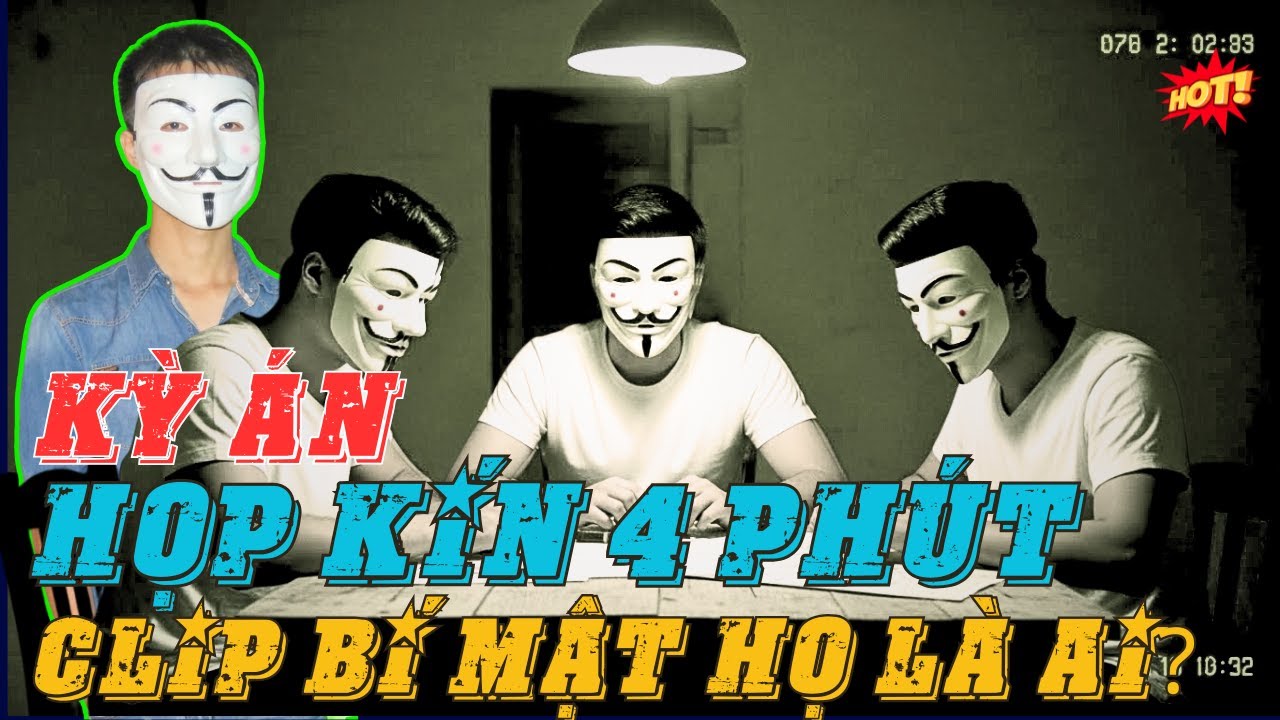 Lộ Clip Họp Kín 4 Phút Trong Kỳ Án Nguyễn Xuân Đạt – Sự Thật Đáng Sợ?