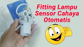 Review Fitting Lampu Sensor Cahaya Merk Pesona