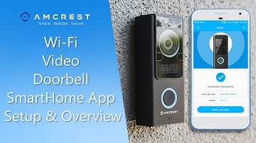 Amcrest Wi-Fi Video Doorbell SmartHome Mobile App Setup & Overview