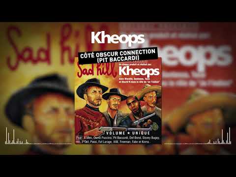 Khéops Feat Pit Baccardi Côté Obscur Connection Clip Officiel