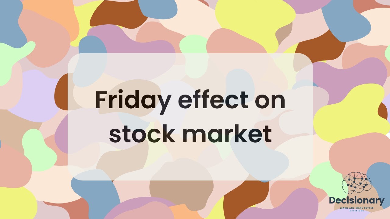 Friday effect on stock market - YouTube