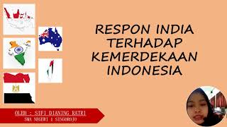 [ SEJARAH PEMINATAN ] Kelas XII -  RESPON INDIA THD KEMERDEKAAN INDONESIA | SMA NEGERI 1 SINGOROJO