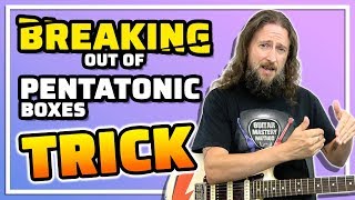 Use This Trick To Break Out Of Pentatonic Scale Boxes On Guitar