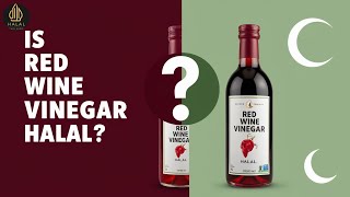 Is Red Wine Vinegar Halal? | Halal Status of Red Wine Vinegar Explained 🧴 | Halal Food Guide