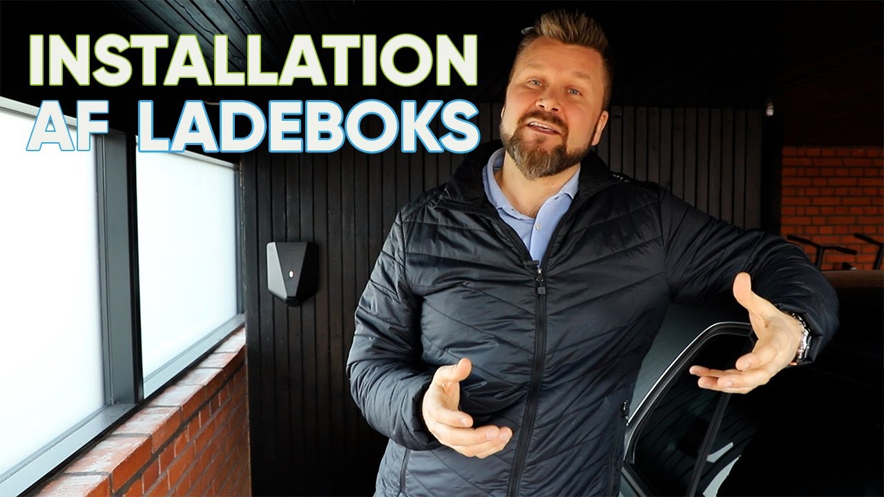 Installation af ladeboks til El-bil. Hvad skal man være opmærksom på?