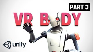 How to make a Body in VR - PART 3 : WALK