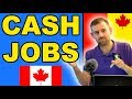 CASH JOBS IN CANADA