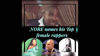 NORE names Nicki Minaj & Foxy Brown as his TOP female Rappers