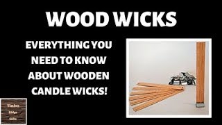 Wooden Candle Wicks  Everything You Wanted To Know!