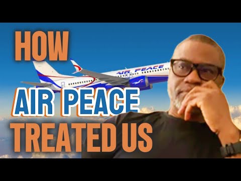 Air Peace Passenger Recounts Experience on UK-Lagos Flight